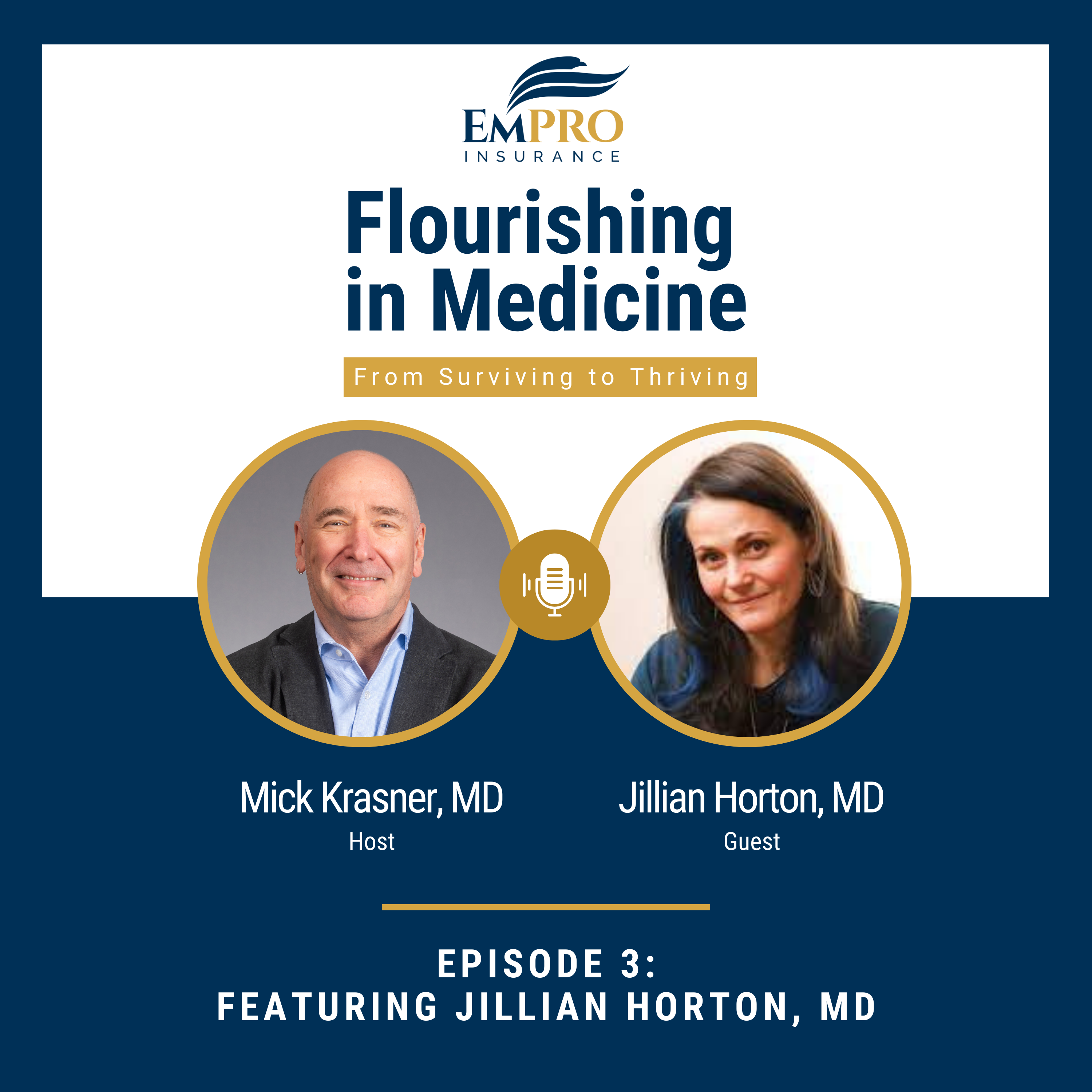 Flourishing in Medicine: From Surviving to Thriving Podcast Episode 3 ...